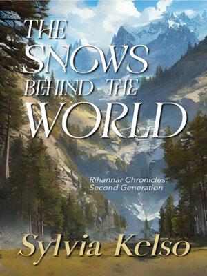 cover image of The Snows Behind the World